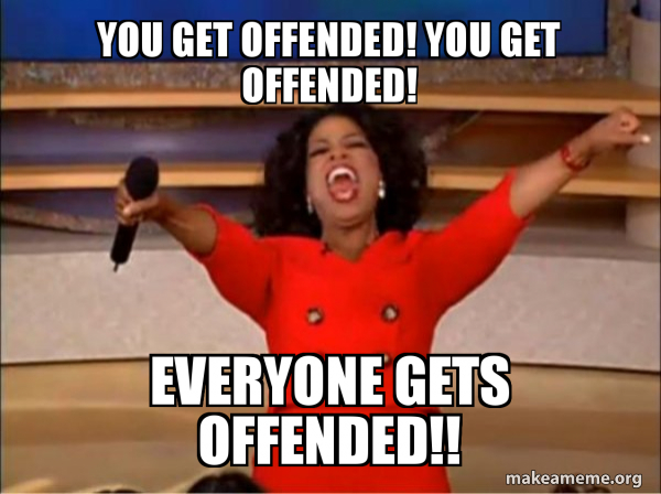 you-get-offended-d869f9.jpg